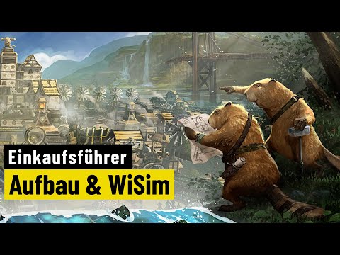 Einkaufsführer Aufbau- und Simulation | 10 weitere, richtig gute Wirtschaftsspiele