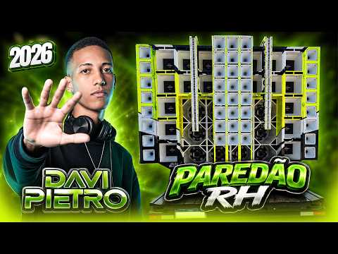 CD PAREDÃO RH 2026  MIXAGENS   DAVI PIETRO  DJ