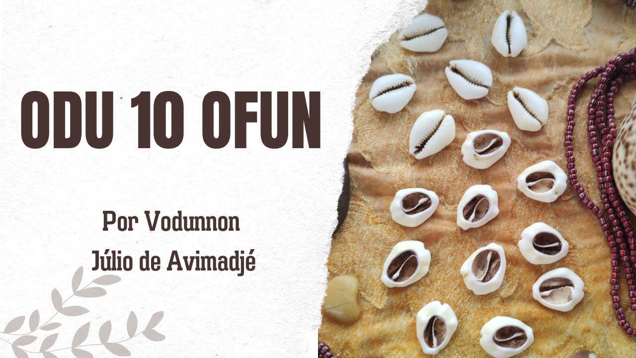 Odu 10 Ofun -  Odu dos cargos espirituais!