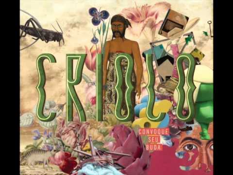 Criolo - Convoque Seu Buda (Full Album)