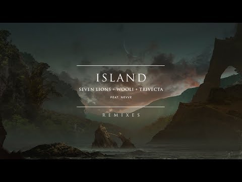 Seven Lions, Wooli, & Trivecta Feat. Nevve  - Island (Blastoyz Remix)