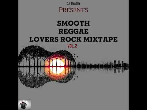 reggae lovers rock vol.2 smooth reggae mix | dj swaggy |#bereshammond #tarrusriley #ttanyastephen