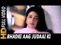 Bhadke Aag Judai Ki | Jaspinder Narula | Bade Dilwala 1999 Songs | Suniel Shetty, Priya Gill