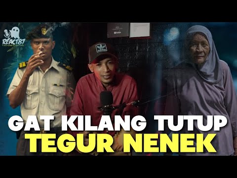 KISAH SERAM-GAT KILANG TUTUP- KENA TEGUR NENEK JALAN CAMERON