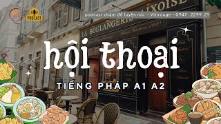 LUYỆN NÓI TIẾNG PHÁP A1 A2 #ep1