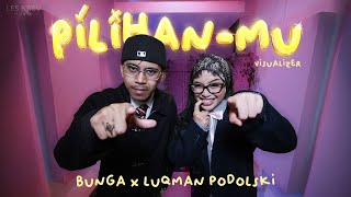 Download lagu Pilihan Mu - Bunga X Luqman Podolski (Visualizer) mp3