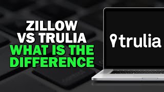 Zillow vs Trulia What is The Differnce (Quick Tutorial)