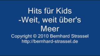 weit, weit über's meer