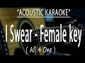 I Swear Female Version Acoustic Karaoke