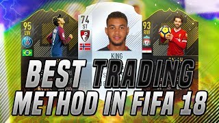 BEST TRADING METHOD IN FIFA 18 !!!!! MAKE 100K PER HOUR EASY !!!!!!! ( FIFA 18 TRADING METHOD )
