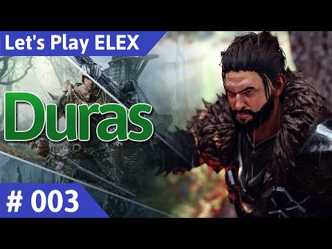 ELEX deutsch Teil 3 - Duras Let's Play