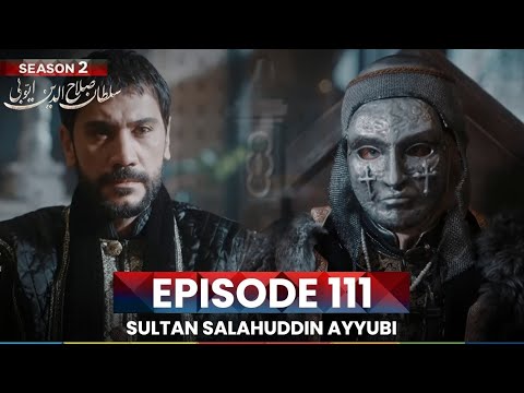 Sultan Salahuddin Ayyubi Season 2 Episode 111 | Alliance With the Zengi State in Serious Danger