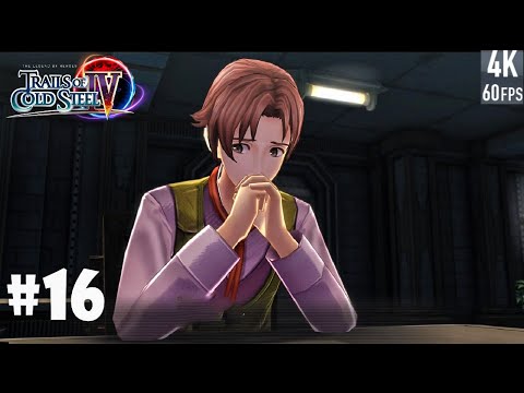 Trails of Cold Steel 4 100% Walkthrough Part 16 "Anton Returns"