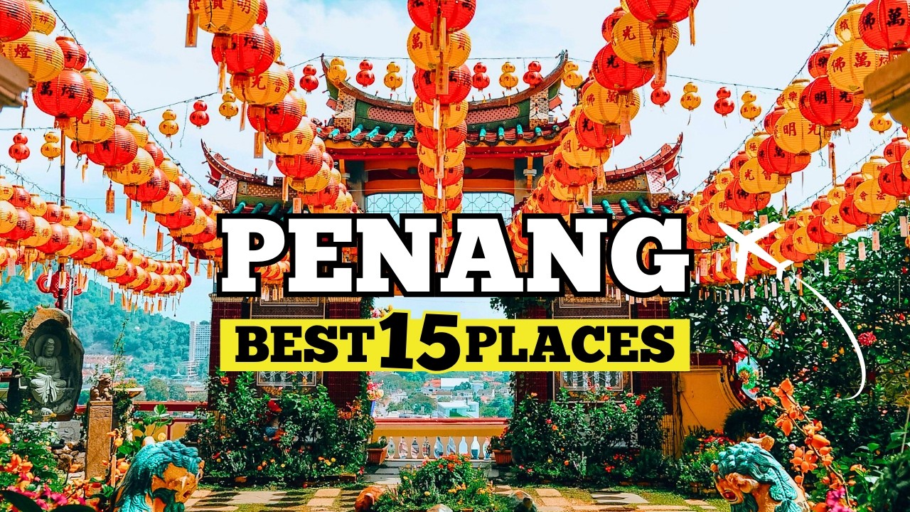 🇲🇾 15 Top Attractions In PENANG! | Malaysia Travel