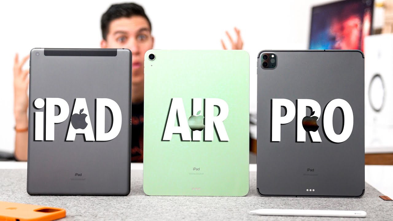 iPad Air VS iPad VS iPad Pro - Which iPad Should You Buy in 2020?