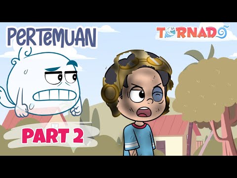 PERTEMUAN PART 2 - TORNADO ANIMASI SEKOLAH