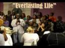 (He That Believeth) Everlasting Life- Christ Temple ...