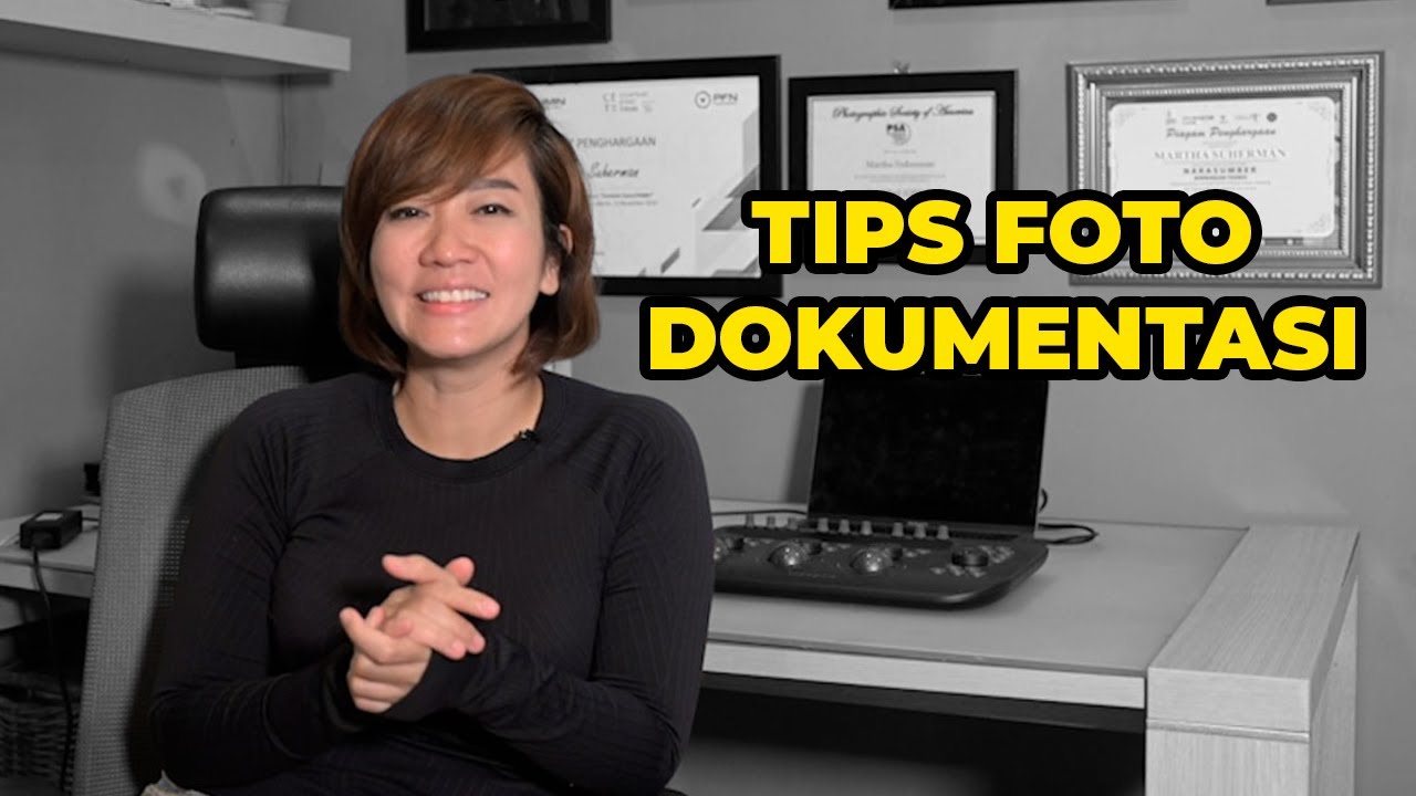 TIPS FOTO DOKUMENTASI
