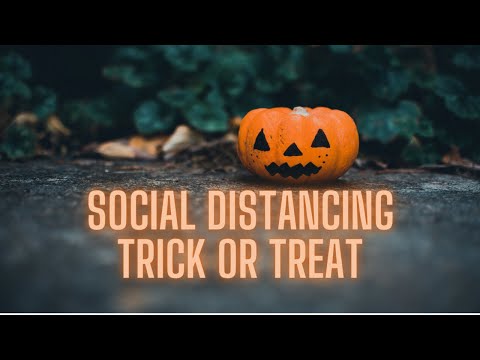 Social Distancing Trick or Treat | Halloween 2020