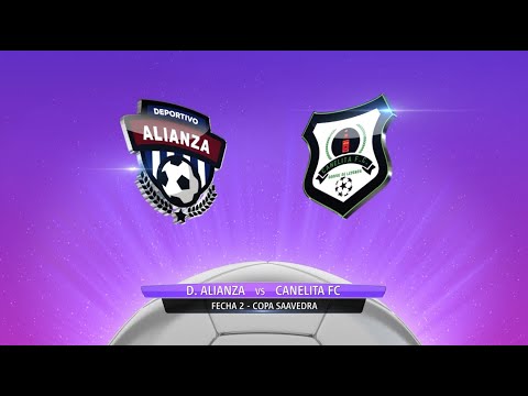 DEPORTIVO ALIANZA VS CANELITA FC - COPA SAAVEDRA - FECHA 2