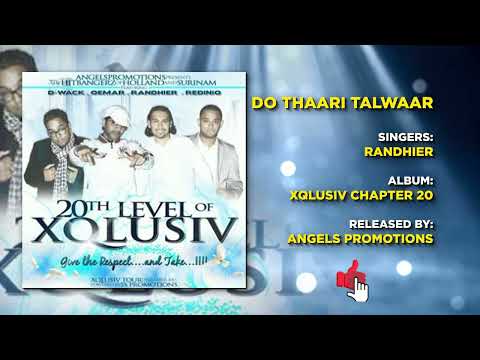 05 DO THAARI TALWAAR | RANDHIER | XQLUSIV VOL 20 | ANGELS PROMOTIONS