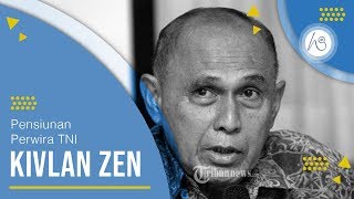 Profil Kivlan Zein - Mantan Kepala Staf Kostrad