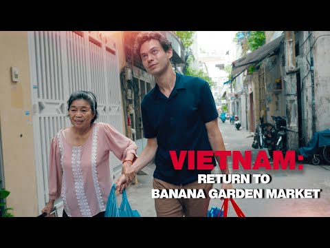 🇻🇳 Vietnam: Return to Banana Garden Market – Full BBC Travel Show Documentary