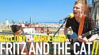 FRITZ AND THE CAT - ALL IN CIRCLES (BalconyTV)