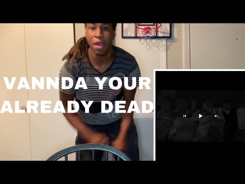 VANNDA - YOUR ALREADY DEAD - REACTION😮