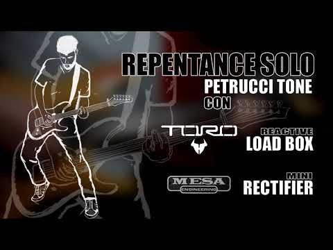 Petrucci Tone - Repentance Solo - Toro Loadbox + Mesa Mini Rectifier