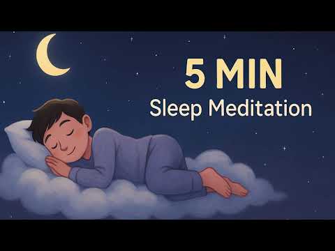 Fall Asleep Fast: 5-Min Guided Meditation
