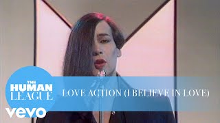 The Human League - Love Action (I Believe In Love) from ‘Multi Coloured Swap Shop’