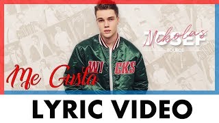 Mikolas Josef - Me Gusta | LYRIC VIDEO