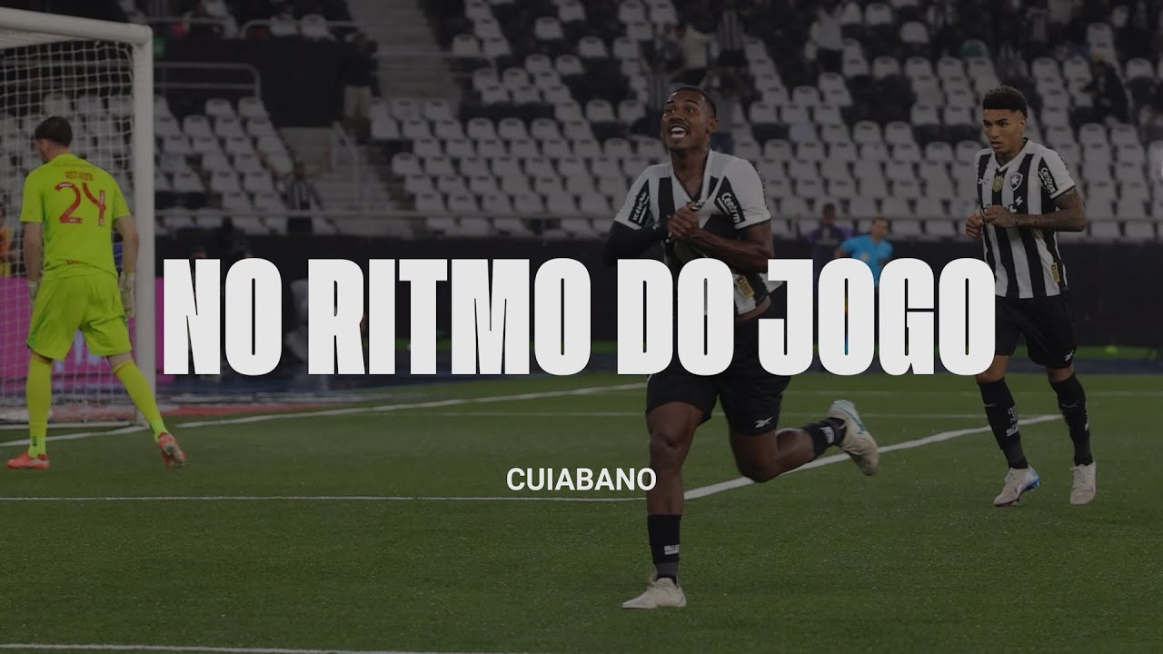 VÍDEO | No Ritmo do Jogo: Botafogo TV acompanha Cuiabano em vitória sobre o Internacional