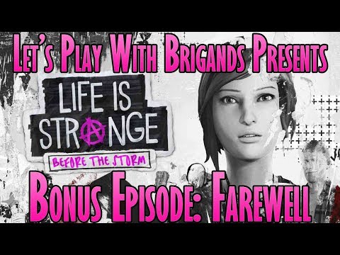 Life is Strange: Before the Storm (Farewell)