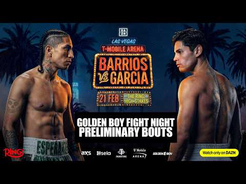 GOLDEN BOY FIGHT NIGHT PRELIMINARY BOUTS | Mario “El Azteca” Barrios vs. “King” Ryan Garcia