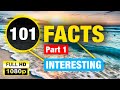 101 Amazing Mind Blowing Facts You Didn T Know Part 1