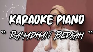 Download lagu KARAOKE RAMADHAN BERKAH - SELFI VERSI PIANO mp3 Download lagu KARAOKE RAMADHAN BERKAH - SELFI VERSI PIANO mp3