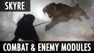 Skyrim Mod: Skyre - Combat and Enemy Modules