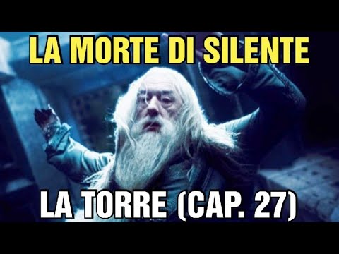 La morte di Silente - La torre (Cap. 27)