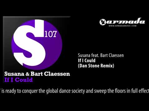 Susana feat. Bart Claessen - If I Could (Dan Stone Remix)