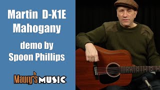 Video thumbnail for Martin Guitar D-X1E Mahogany  - demo by Spoon Phillips by Maury's Music