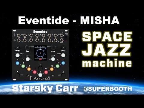 Space Jazz on the Eventide Misha // a beautifully simple concept