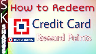How to redeem HDFC Credit Card reward points using HDFC Netbanking