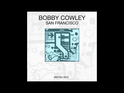 Bobby Cowley - San Francisco