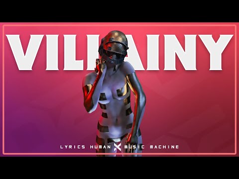 SCUM & VILLAINY | Lyrics Human × Music Machine