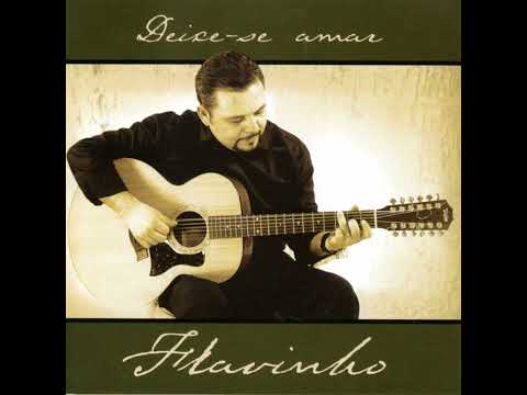 MÚSICA CATÓLICA - CD DUPLO - Deixe-se Amar - CD 1 - Flavinho - (Clássico) 2005