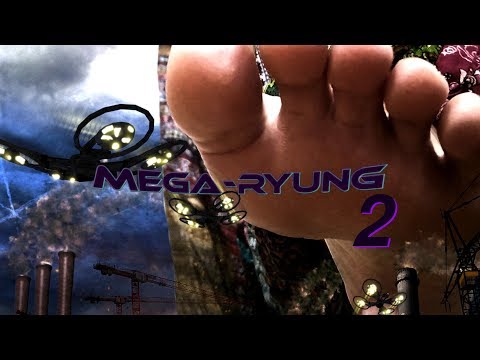 Giantess MegaRyung 2 - Trailer