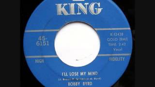 I'll Lose My Mind-Bobby Byrd