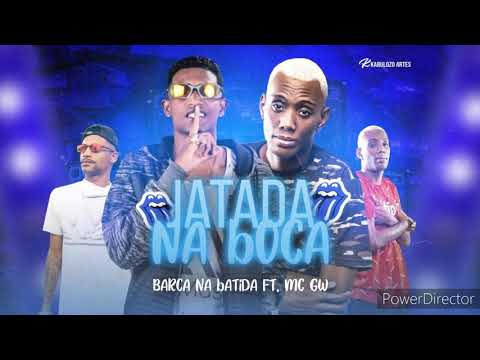 JATADA NA BOCA - BARCA NA BATIDA FT. MC GW ÁUDIO OFICIAL 2021